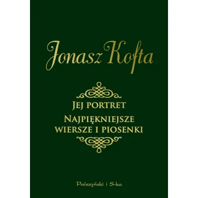Jej portret. Najpi�kniejsze wiersze i piosenki - Jonasz Kofta