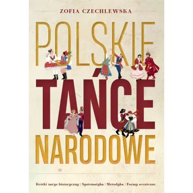 Polskie Ta�ce Narodowe - Zofia Czechlewska