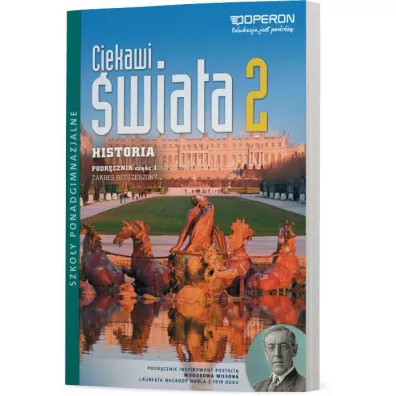 Ciekawi �wiata. Historia 2. Cz�� 1. Podr�cznik. Zakres rozszerzony. Szko�a ponadgimnazjalne - Janusz Ustrzycki, Miros�aw Ustrzycki