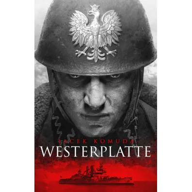Westerplatte - Jacek Komuda