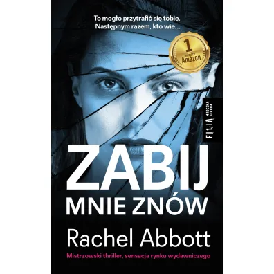 Zabij mnie zn�w. Tom Douglas. Tom 5 - Rachel Abbott