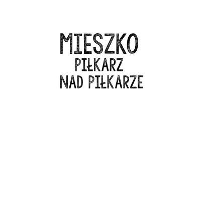Mieszko, pi�karz nad pi�karze