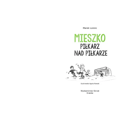 Mieszko, pi�karz nad pi�karze