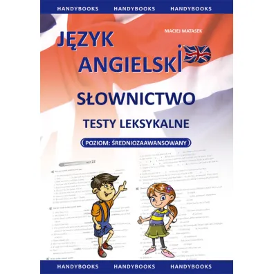 J�zyk angielski. S�ownictwo. Testy leksykalne - Maciej Matasek
