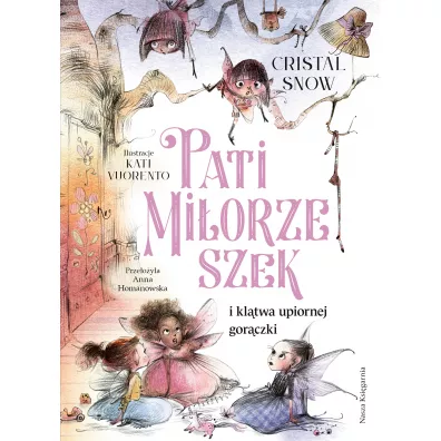 Pati Mi�orzeszek i kl�twa upiornej gor�czki