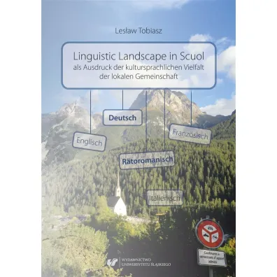Linguistic Landscape in Scuol als Ausdruck der kul - Les�aw Tobiasz