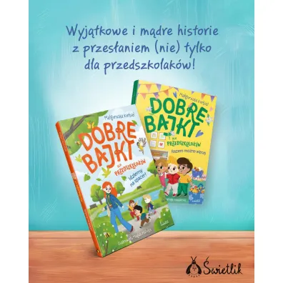 Dobre bajki dla przedszkolak�w. Razem mo�na wi�cej