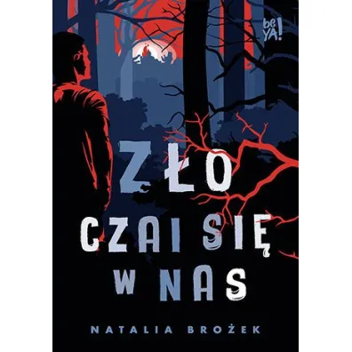 Z�o czai si� w nas - Natalia  Bro�ek