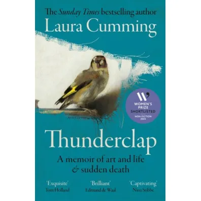 Thunderclap. A memoir of art and life & sudden death wer. angielska - Laura Cumming