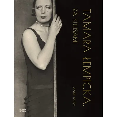 Tamara �empicka. Za kulisami - Anne Paddy