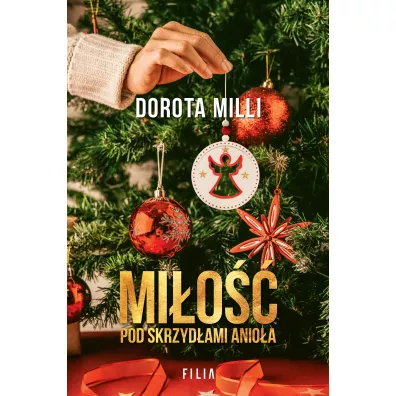 Mi�o�� pod skrzyd�ami Anio�a - Dorota Milli