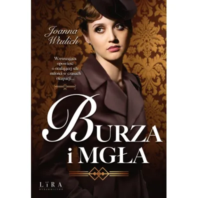 Burza i mg�a - Joanna  Wtulich