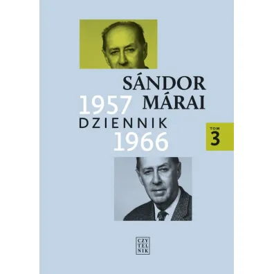 Dziennik 1957-1966. Tom 3 - Sandor Marai