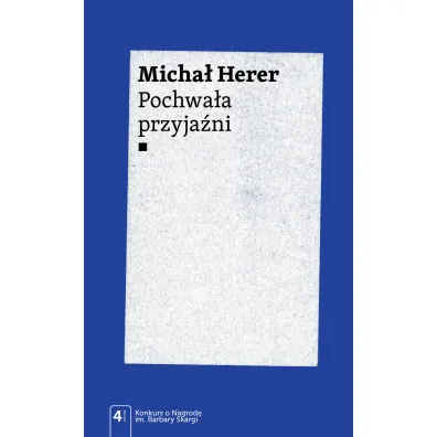 Pochwa�a przyja�ni - Micha� Herer