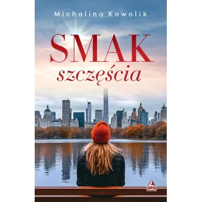Smak szcz�cia - Michalina  Kowolik
