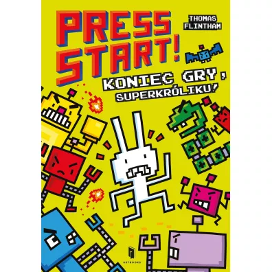 Press START! Koniec gry, superkr�liku - Thomas Flintham