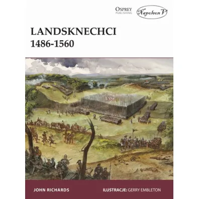 Landsknechci 1486-1560 - John Richards