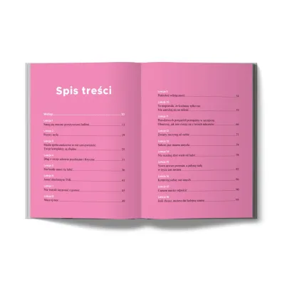 Jak da� sobie to, co najlepsze. 40 lekcji Pani Motywacji, kt�re inspiruj� do zmian