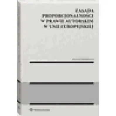 Zasada proporcjonalnosci w prawie autors