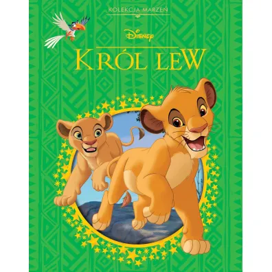 Kolekcja marze�. Disney Kr�l Lew - Ewa Tarnowska