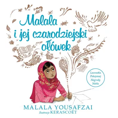 Malala i jej czarodziejski o��wek - Malala Yousafzai