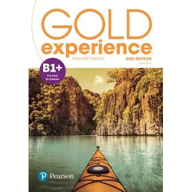 Gold Experience 2nd Edition B1+. Teacher's Book with Online Workbook, Teacher's Resources & Presentation Tool - Elaine Boyd