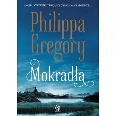 Mokrada - Philippa Gregory