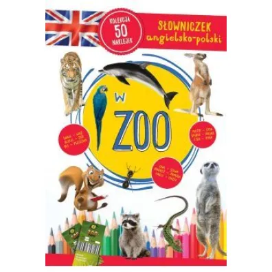 W ZOO. S�owniczek angielsko-polski