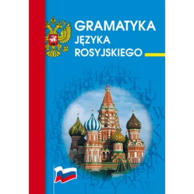 Gramatyka j�zyka rosyjskiego - Julia Piskorska, Maria W�jcik