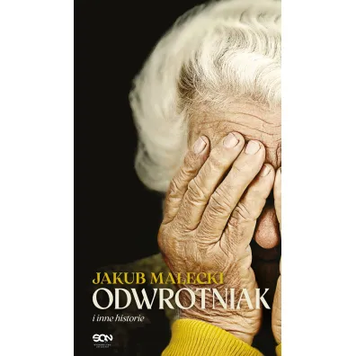 Odwrotniak i inne historie - Jakub Ma�ecki