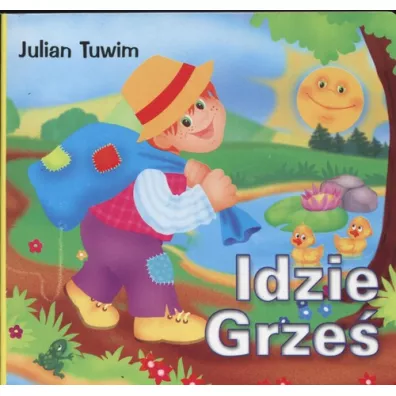Klasyka wierszyka. Idzie Grze� - Julian Tuwim