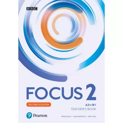 Focus Second Edition 2. Teacher's Book + kod do zasob�w cyfrowych - Arek Tkacz, Anna Grodzicka, Patrica Reilly