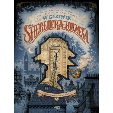 Sprawa skandalicznego biletu. W g�owie Sherlocka Holmesa. Tom 1 - Cyril Lieron