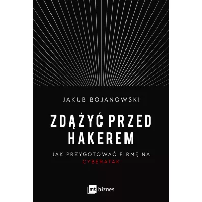 Zdy przed hakerem - Jakub  Bojanowski