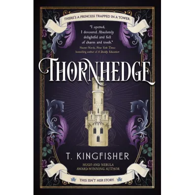 Thornhedge - T. Kingfisher
