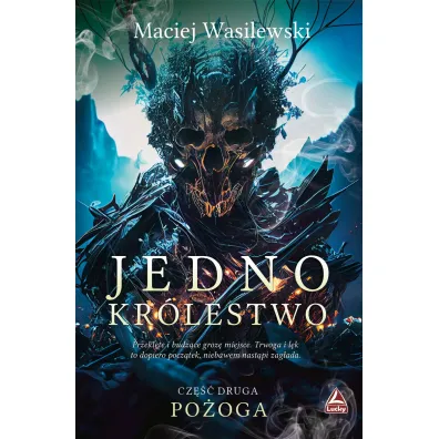Po�oga. Jedno kr�lestwo. Tom 2 - Maciej Wasilewski