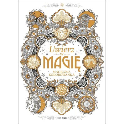 Uwierz w magi�. Magiczna kolorowanka - Claire  Scully
