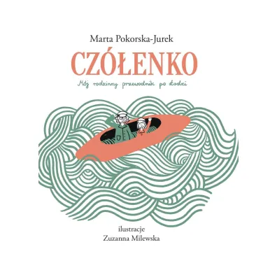 Cz�enko. M�j rodzinny przewodnik po �odzi - Marta  Pokorska-Jurek