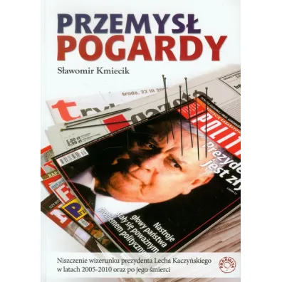 Przemys� pogardy - S�awomir Kmiecik