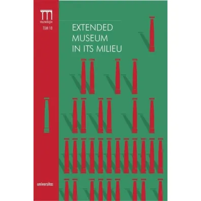 Extended Museum in Its Milieu - Folga-Januszewska Dorota