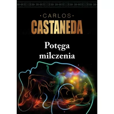 Pot�ga milczenia - Carlos Castaneda