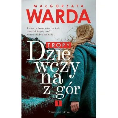 Tropy. Dziewczyna z g�r. Tom 1 (pocket) - Ma�gorzata Warda