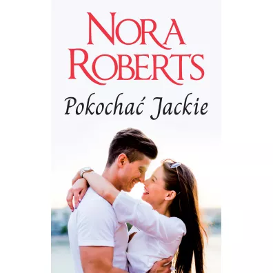 Pokocha� Jackie - Nora Roberts