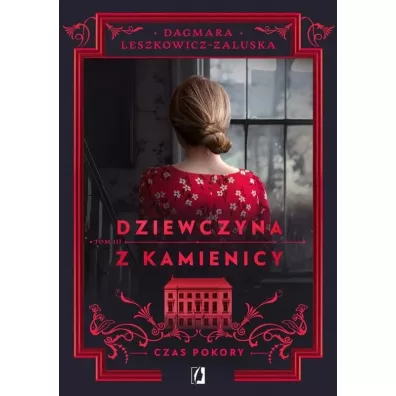 Czas pokory. Dziewczyna z kamienicy. Tom 3