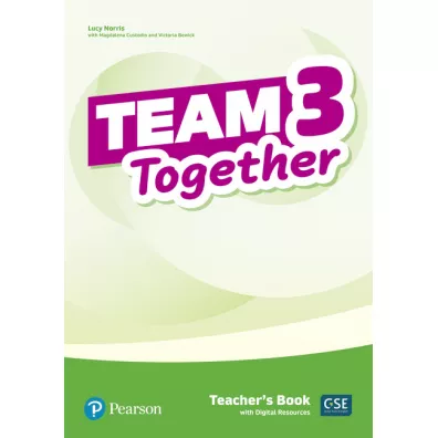 Team Together 3. Teacher's Book + Digital Resources - Norris Lucy, Magdalena  Custodio, Victoria  Bewick