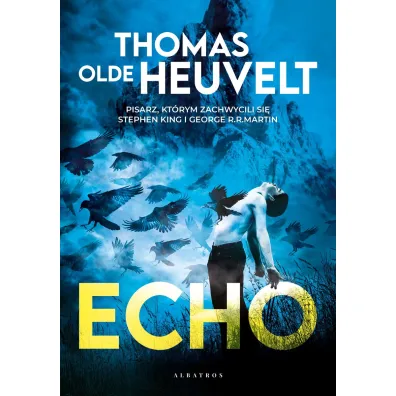 Echo - Thomas Olde Heuvelt