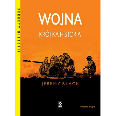 Wojna. Kr�tka historia - Jeremy Black