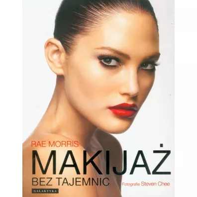Makija� bez tajemnic - Morris Rae