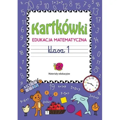 Kartk�wki. Edukacja matematyczna. Klasa 1 - Beata Guzowska