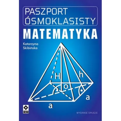 Paszport �smoklasisty Matematyka - Katarzyna  Skibi�ska